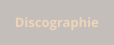 Discographie
