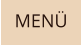 MENÜ