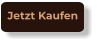 Jetzt Kaufen
