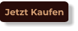 Jetzt Kaufen