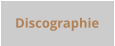 Discographie